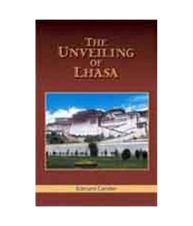     			The Unveiling Of Lhasa