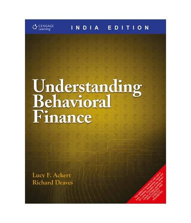 Understanding Behavioral Finance Understanding Behavioral Finance