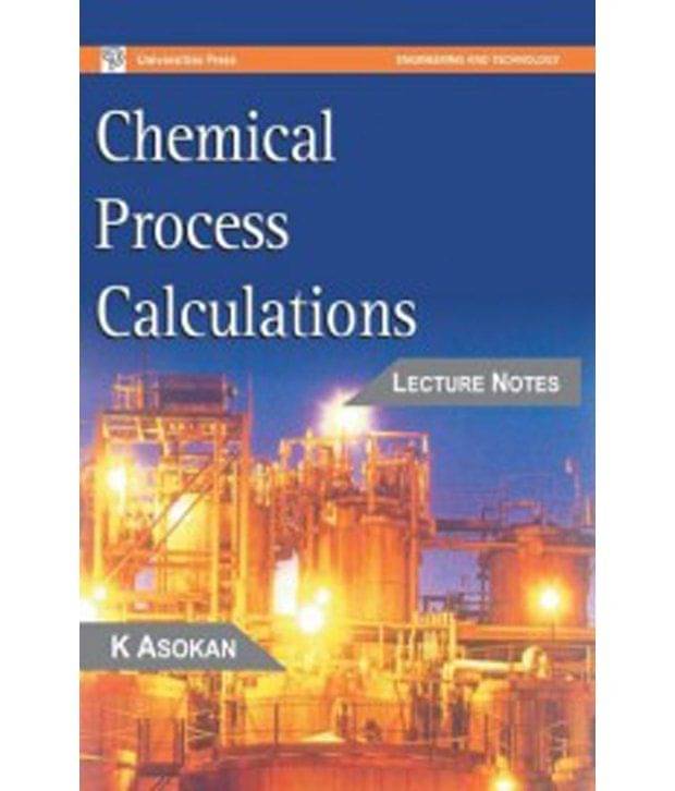     			Chemical Process Calculations