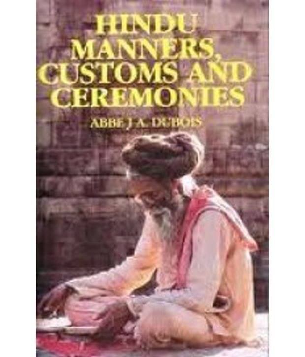 Hindu Manners Customs And Ceremonies (Pb) Hindu Manners Customs And Ceremonies (Pb)