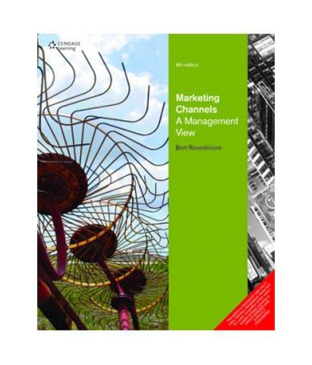 Market Channels: A Management View Market Channels: A Management View