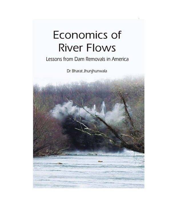 Economics Of River Flows Economics Of River Flows