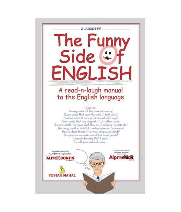     			THE FUNNY SIDE OF ENGLISH