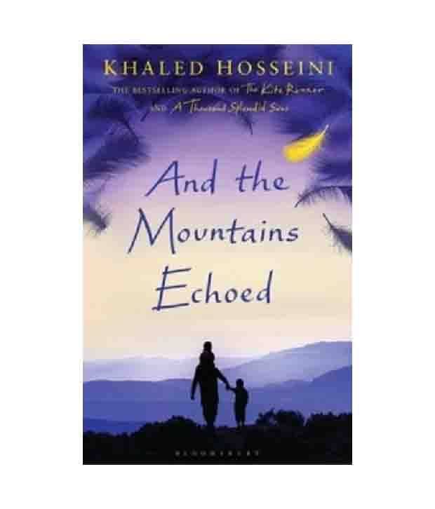     			And The Mountains Echoed