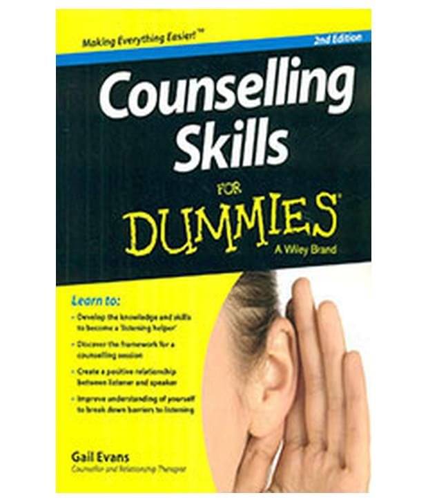     			Counseling Skills For Dummies; 2Ed