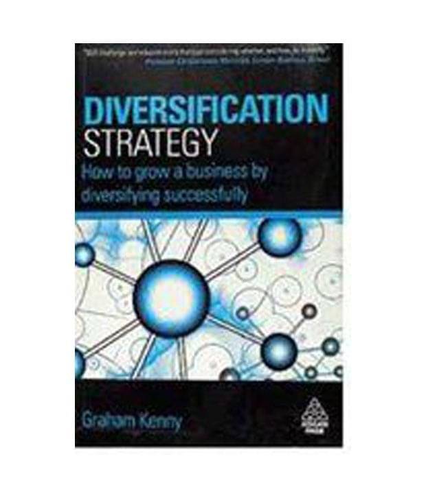 Diversification Strategy Diversification Strategy