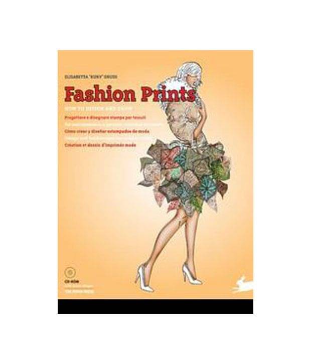 Fashion Prints How To Design And Draw Fashion Prints How To Design And Draw