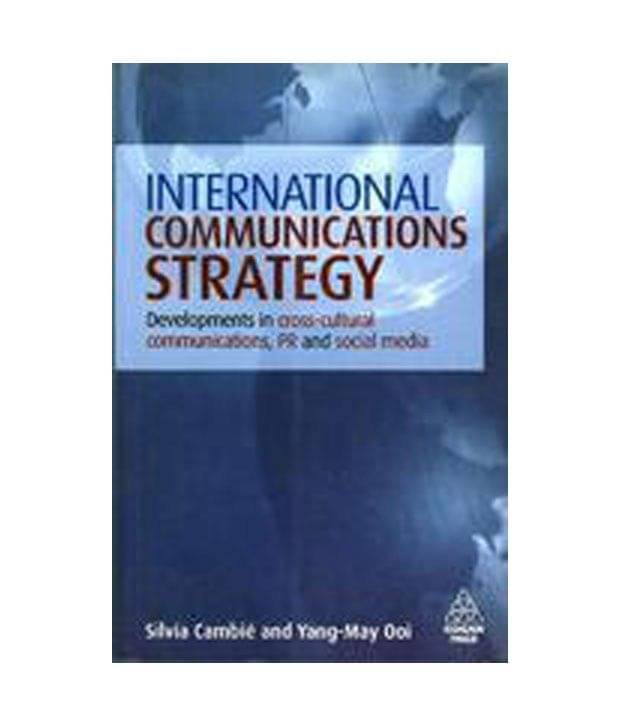 International Communications Strategy International Communications Strategy