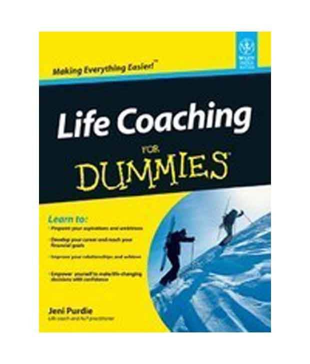     			Life Coaching For Dummies; 2Ed