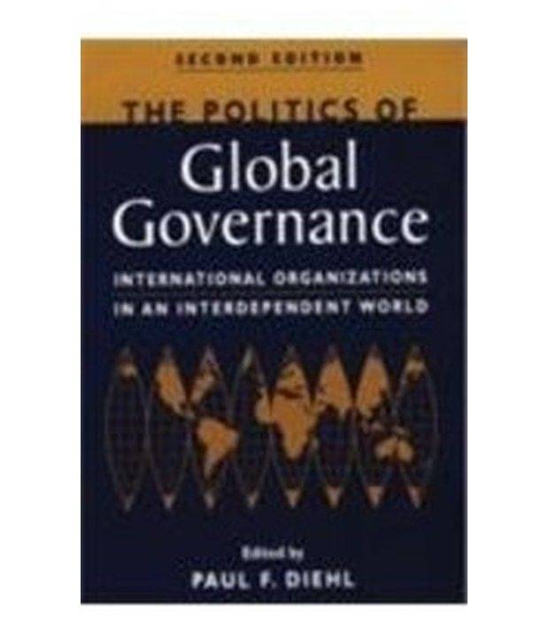     			Politics Of Global Governance 2Nd/Edition