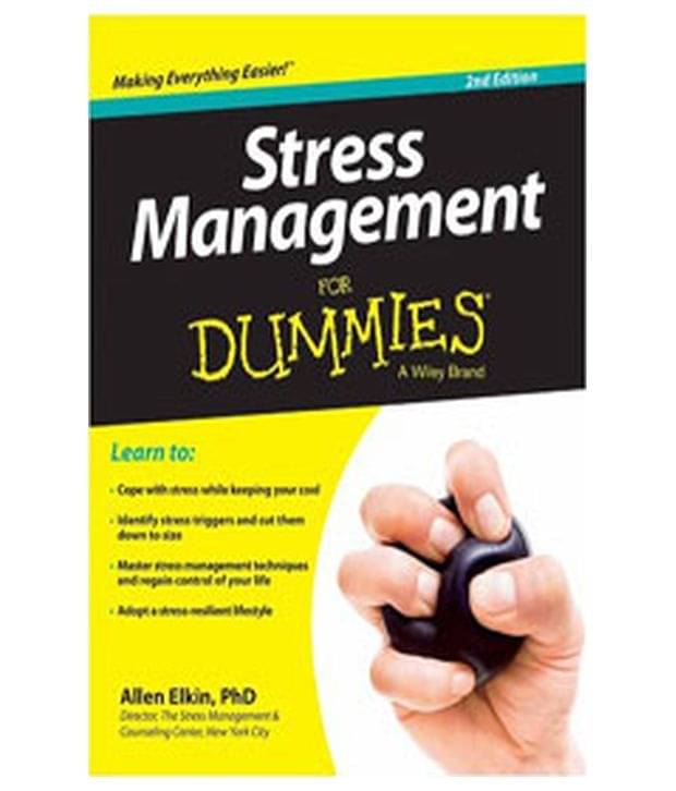     			Stress Management For Dummies; 2Ed