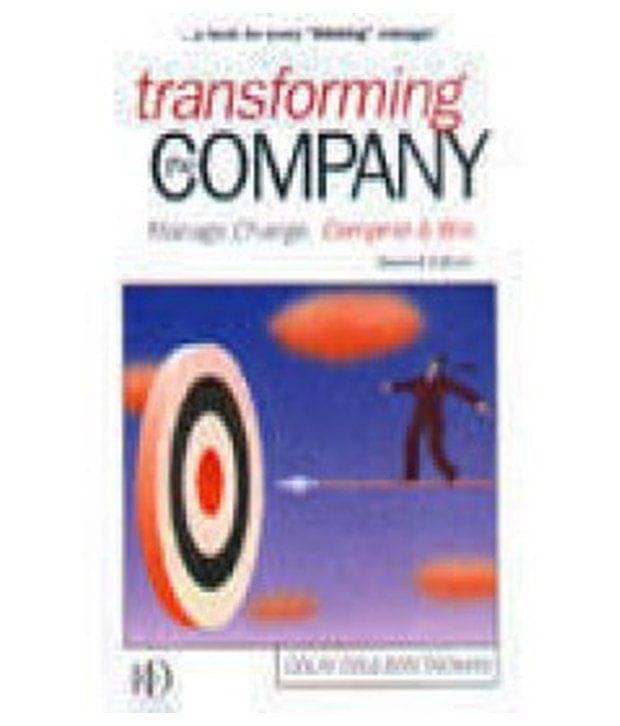 Transforming The Company 2Nd/Edition Transforming The Company 2Nd/Edition