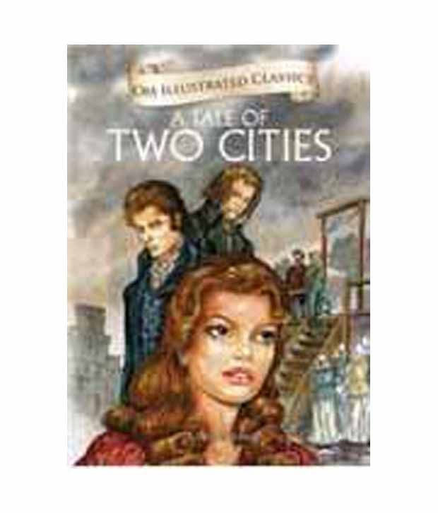 Om Illustrated Classic A Tale Of Two Cities     			Om Illustrated Classic A Tale Of Two Cities