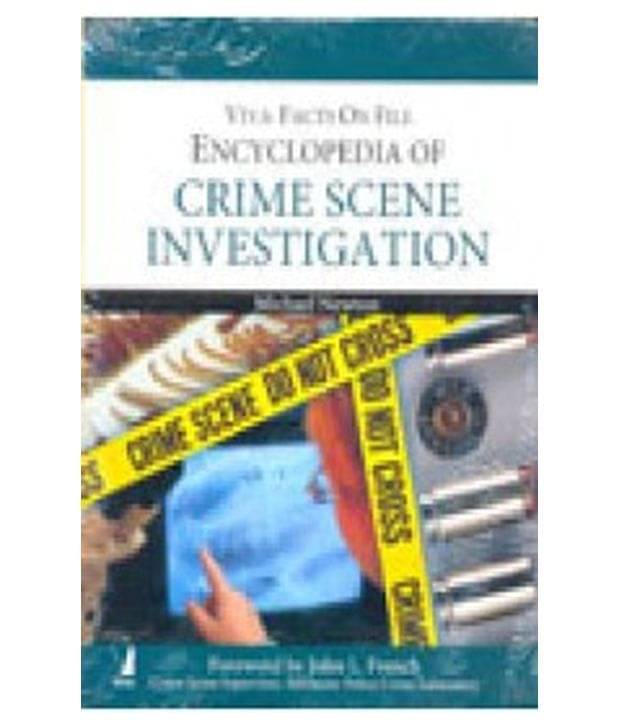Encyclopedia Of Crime Scene Investigation     			Encyclopedia Of Crime Scene Investigation