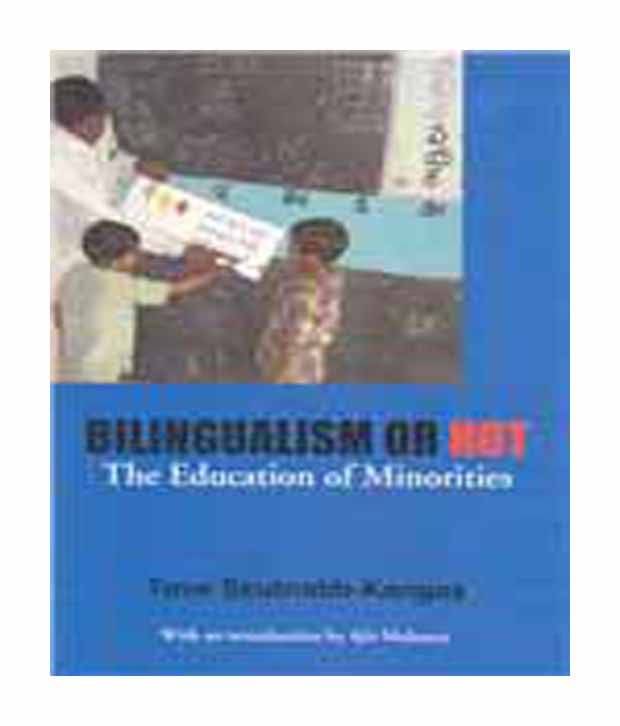     			Bilingualism Or Not,The Edu.Of Minorities