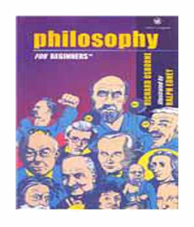 Philosophy For Beginners Philosophy For Beginners