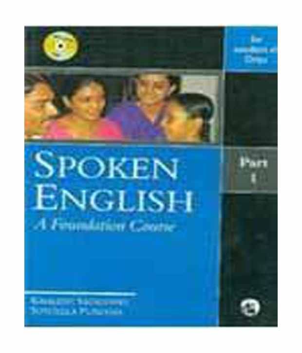     			Spoken English: A Foundation Course Part 1 (For Speakers Of Oriya)