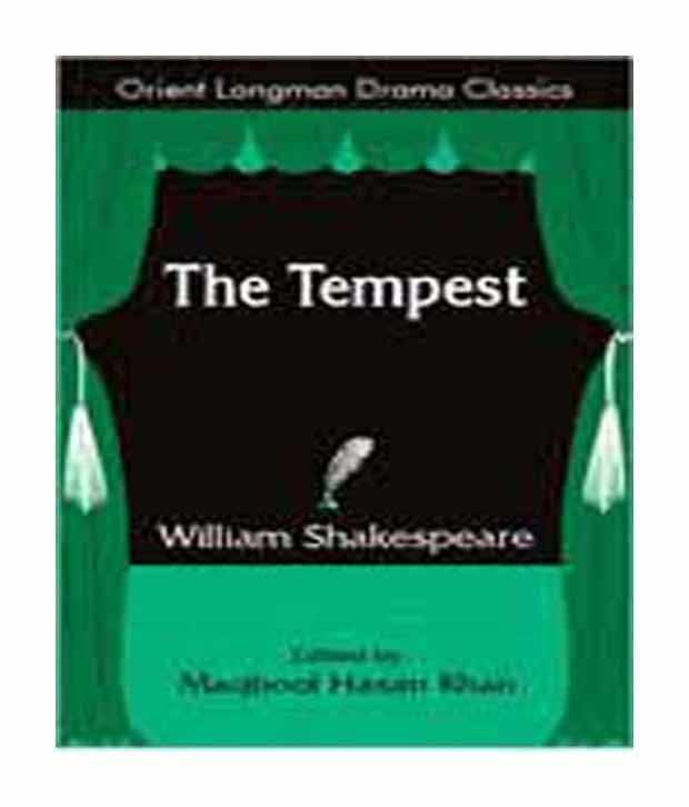 The Tempest, The (Orient Longman Drama Classics) The Tempest, The (Orient Longman Drama Classics)