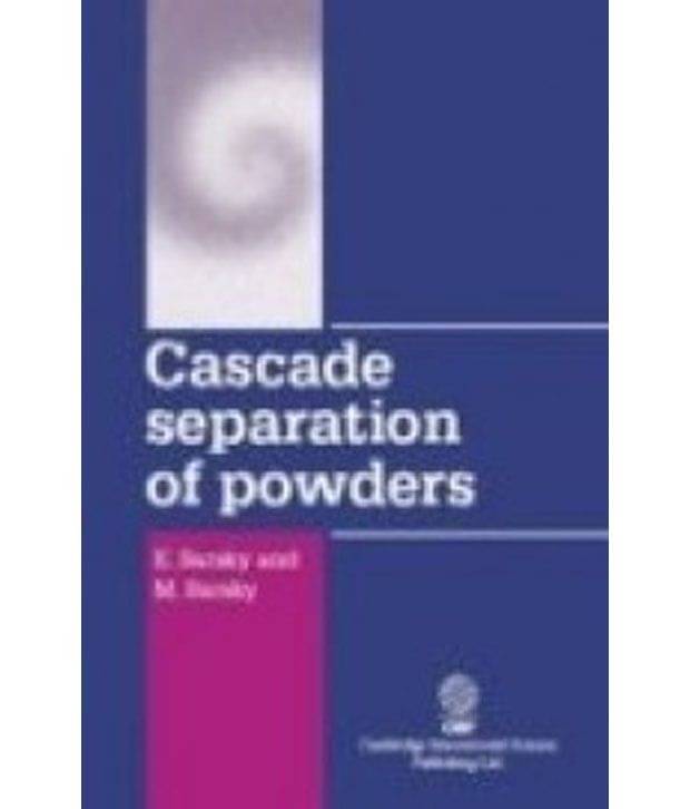     			Cascade Separation Of Powders