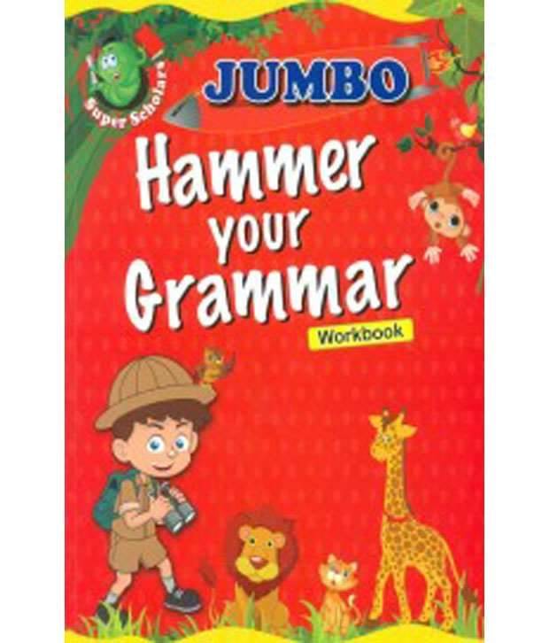     			Jumbo Hammer Your Grammar Workbook