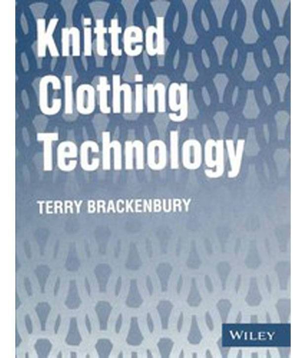     			Knitted Clothing Technology
