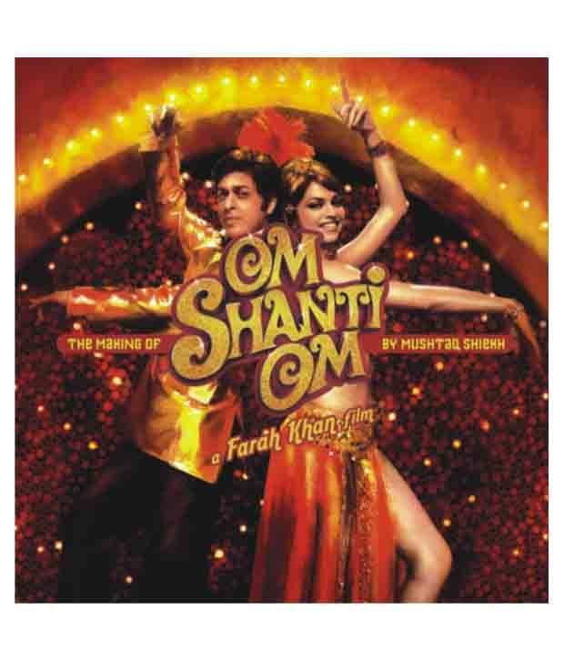 The Making Of Om Shanti Om A Farah Khan Film The Making Of Om Shanti Om A Farah Khan Film