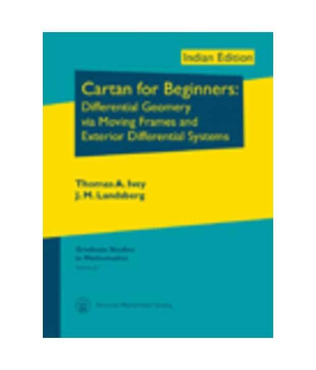 CARTAN FOR BEGINNERS CARTAN FOR BEGINNERS