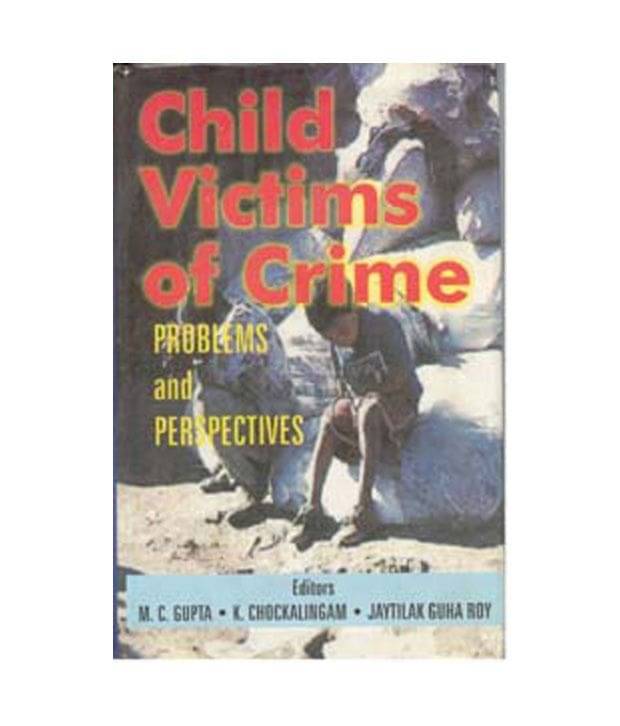     			Child Victims of Crime: Problems and Perspectives