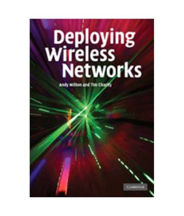 Deploying Wireless Networks South Asian Ed. Deploying Wireless Networks South Asian Ed.