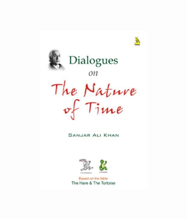 Dialogues On The Nature Of Time Dialogues On The Nature Of Time