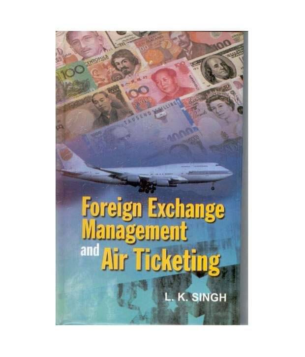     			Foreign Exchange Management And Air Ticketing