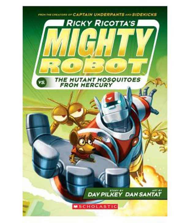     			Ricky Ricotta #2 Mighty Robot Vs. The Mutant Mosquitoes From Mercury
