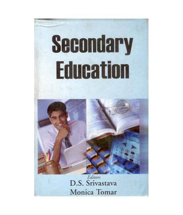 Secondary Education Secondary Education