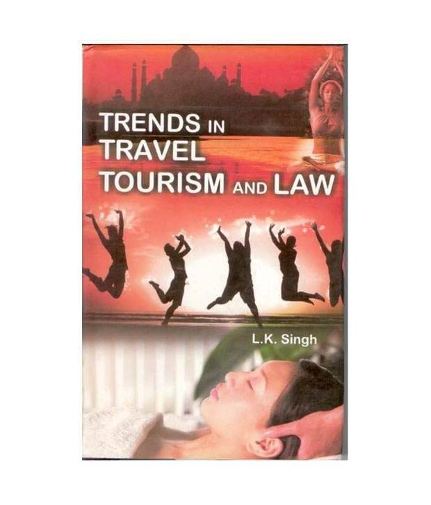     			Trends In Travel Tourism And Law