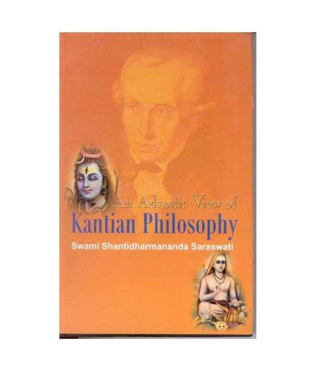     			An Advaitic View Of Kantian Philosophy