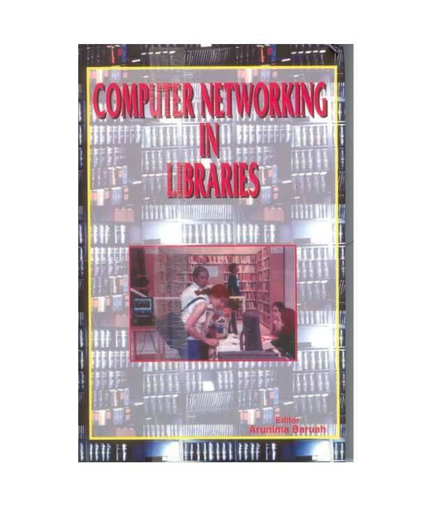     			Computer Networking In Libraries