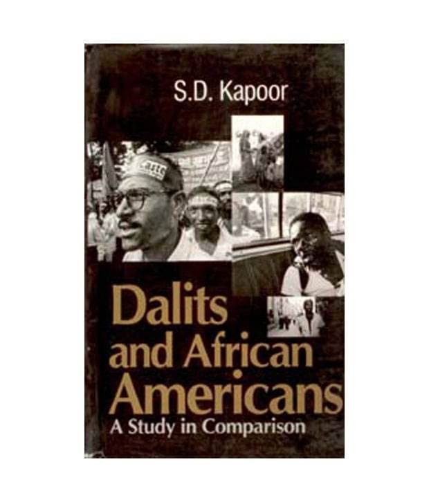     			Dalits And African Americans A Study In Comparison