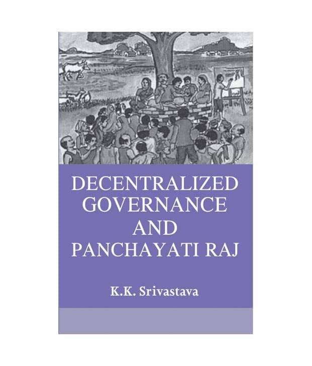     			Decentralized Governance And Panchayati Raj