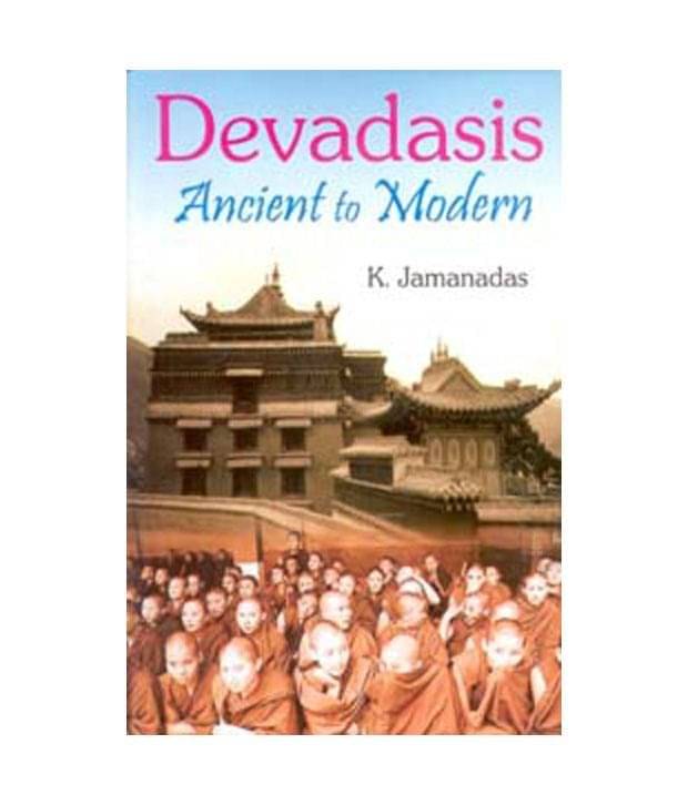     			Devadasis: Ancient To Modern