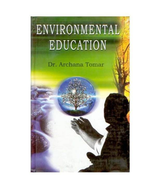 Environmental Education     			Environmental Education