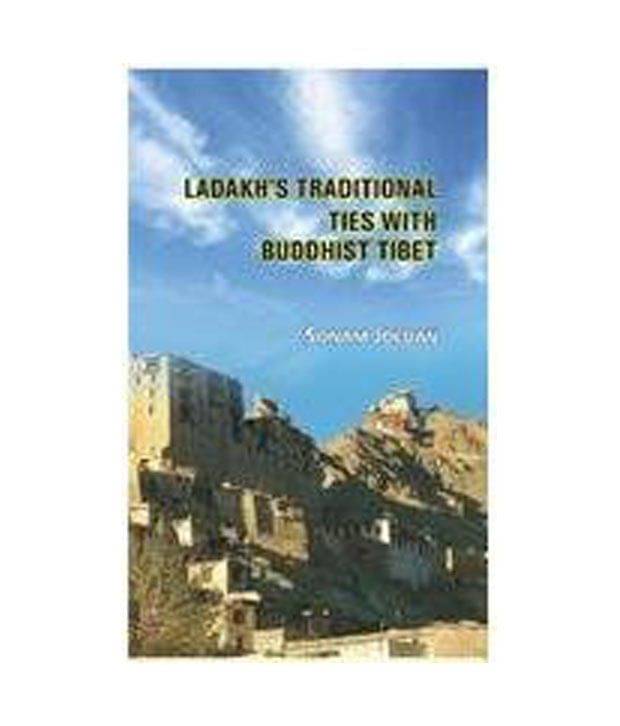 Ladakhs Traditional Ties With Buddhist Tibet Ladakhs Traditional Ties With Buddhist Tibet