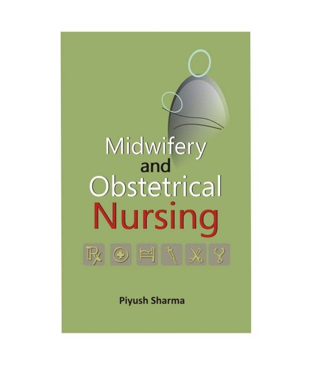     			Midwifery And Obstetrical Nursing
