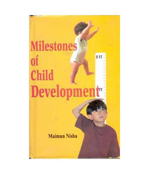     			Milestones Of Child Development