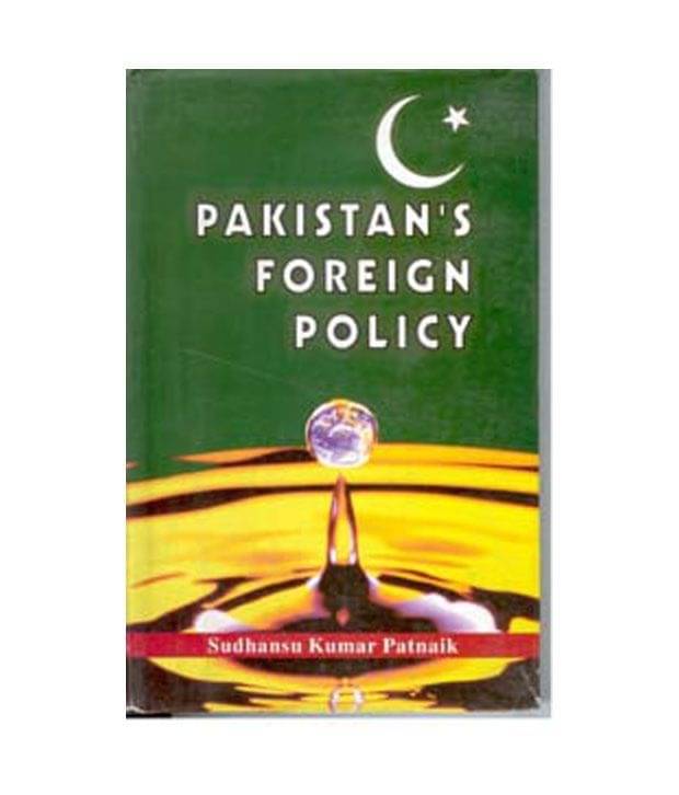     			Pakistan Foreign Policy