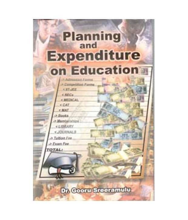 Planning And Expenditure On Education Planning And Expenditure On Education