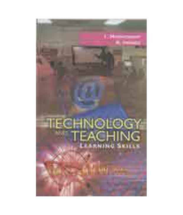 Technology And Teaching Learning Technology And Teaching Learning