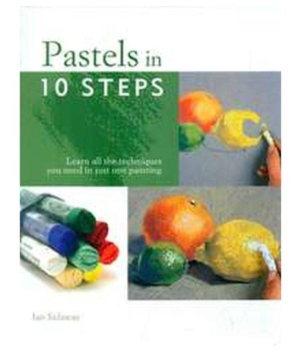     			Pastels In 10 Steps