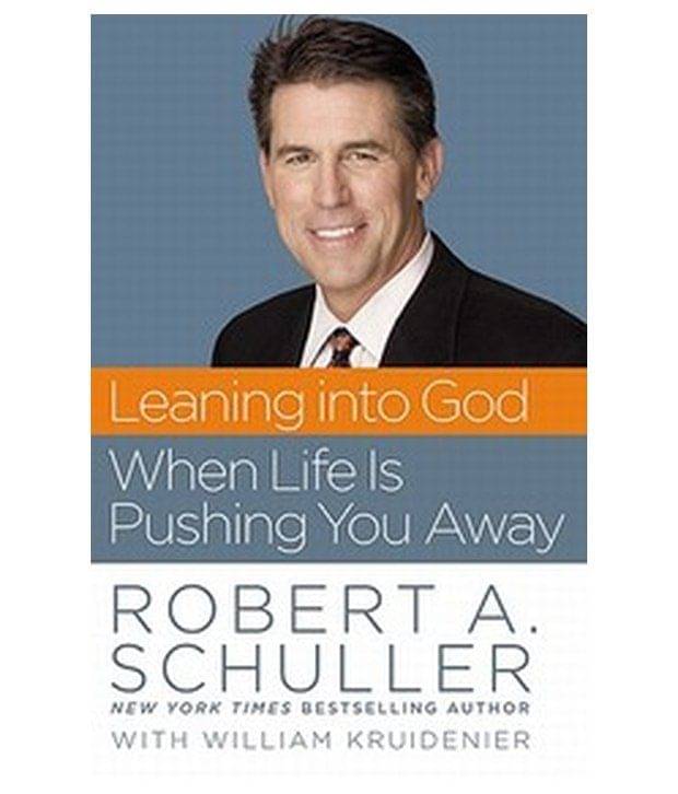 Leaning Into God When Life Is Pushing You Away     			Leaning Into God When Life Is Pushing You Away