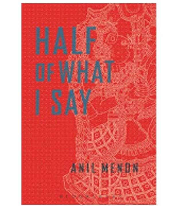     			Half of What I Say