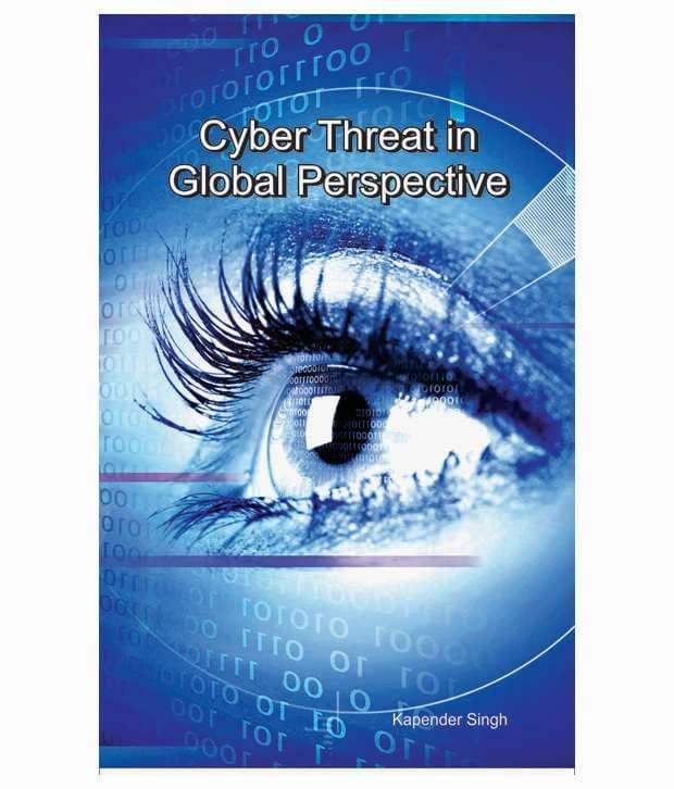 Cyber Threat In Global Perspective Cyber Threat In Global Perspective